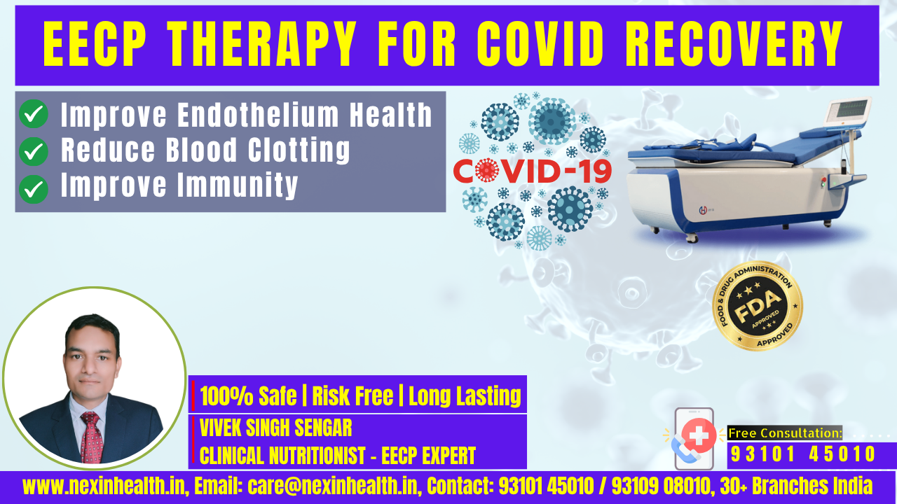 EECP Therapy for COVID Recovery: A Revolutionary Treatment for Post COVID Recovery and Post-Acute Sequelae Management